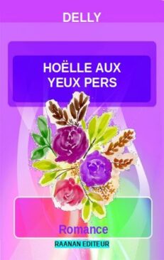 Télécharger eBook Hoëlle aux yeux pers-Delly-Roman d'amour, Littérature sentimentale