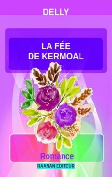 Télécharger eBook La fée de Kermoal-Delly-Roman d'amour, Littérature sentimentale