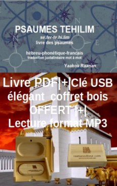 eBook PDF-clef USB coffret bois-Chants MP3-Psaumes Tehilim-Hébreu-Phonétique-Français-Yaakov Raanan-Prier Chanter avec les psaumes-Traduction française