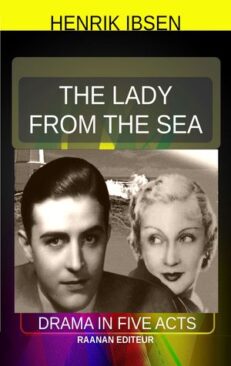 Télécharger eBook The Lady from the Sea-Henrik Ibsen-Norwegian theater play, Drama in five acts