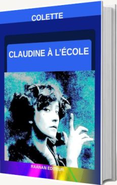 Livre-Claudine à l'école-Willy et Colette-Roman semi-autobiographique