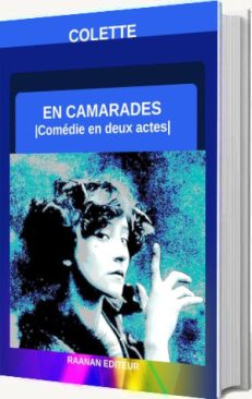 Livre En camarades-Colette-Comédie en deux actes sur un couple