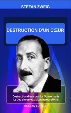 Télécharger eBook-Destruction d'un cœur-Stefan Zweig-Nouvelles-Destruction d'un cœur-La Gouvernante-Le Jeu dangereux.