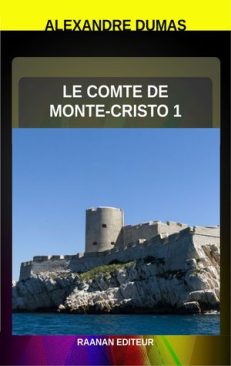 Le Comte de Monte-Cristo | 1 | est un roman historique d’Alexandre Dumas. Suite à une erreur judiciaire, Edmond Dantès se retrouve en prison.